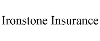 IRONSTONE INSURANCE