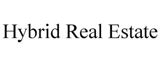 HYBRID REAL ESTATE