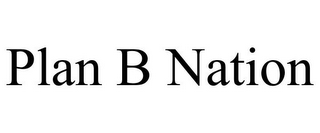 PLAN B NATION