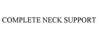 COMPLETE NECK SUPPORT