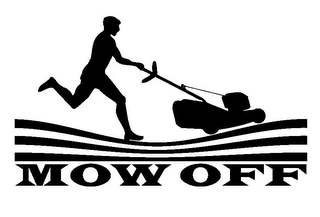 MOW OFF