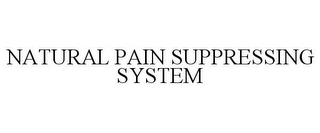 NATURAL PAIN SUPPRESSING SYSTEM