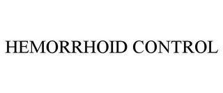 HEMORRHOID CONTROL