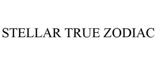 STELLAR TRUE ZODIAC