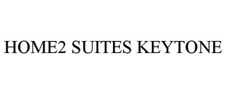 HOME2 SUITES KEYTONE