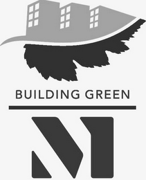 M BUILDING GREEN