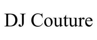 DJ COUTURE