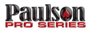 PAULSON PRO SERIES