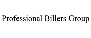 PROFESSIONAL BILLERS GROUP