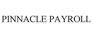 PINNACLE PAYROLL