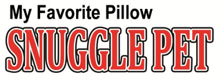 SNUGGLE PET MY FAVORITE PILLOW