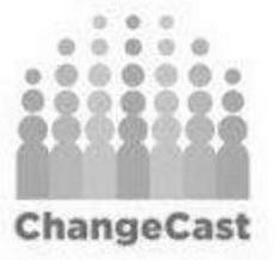 CHANGECAST