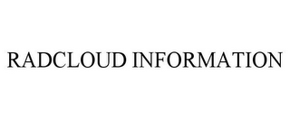 RADCLOUD INFORMATION