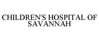 CHILDREN'S HOSPITAL OF SAVANNAH