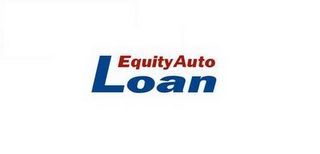 EQUITYAUTO LOAN