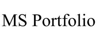 MS PORTFOLIO