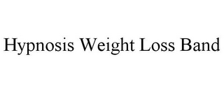 HYPNOSIS WEIGHT LOSS BAND