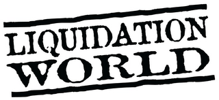 LIQUIDATION WORLD