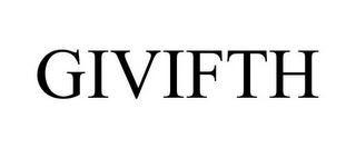 GIVIFTH