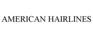 AMERICAN HAIRLINES