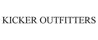 KICKER OUTFITTERS