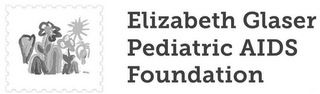 ELIZABETH GLASER PEDIATRIC AIDS FOUNDATION