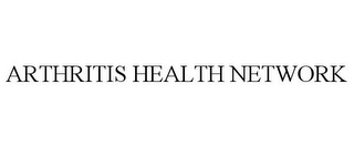 ARTHRITIS HEALTH NETWORK