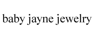 BABY JAYNE JEWELRY