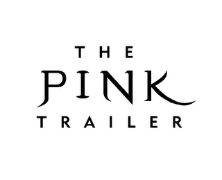 THE PINK TRAILER