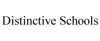 DISTINCTIVE SCHOOLS