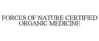 FORCES OF NATURE CERTIFIED ORGANIC MEDICINE