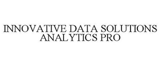 INNOVATIVE DATA SOLUTIONS ANALYTICS PRO