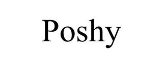 POSHY