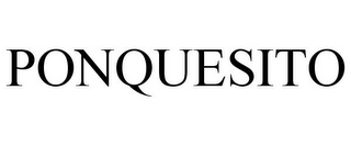 PONQUESITO