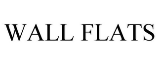 WALL FLATS