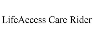 LIFEACCESS CARE RIDER