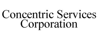 CONCENTRIC SERVICES CORPORATION