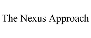 THE NEXUS APPROACH
