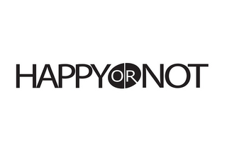 HAPPYORNOT