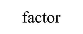 FACTOR