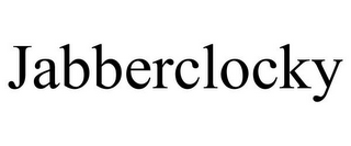 JABBERCLOCKY