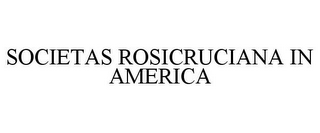 SOCIETAS ROSICRUCIANA IN AMERICA