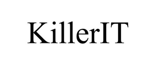 KILLERIT