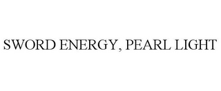 SWORD ENERGY, PEARL LIGHT