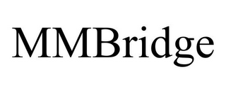 MMBRIDGE