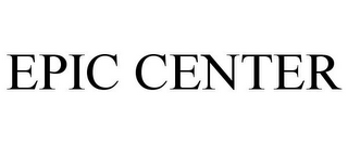 EPIC CENTER