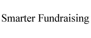 SMARTER FUNDRAISING