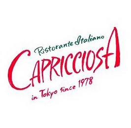 RISTORANTE ITALIANO CAPRICCIOSA IN TOKYO SINCE 1978