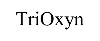 TRIOXYN