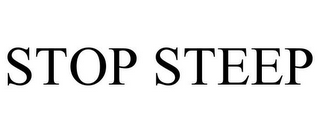 STOP STEEP